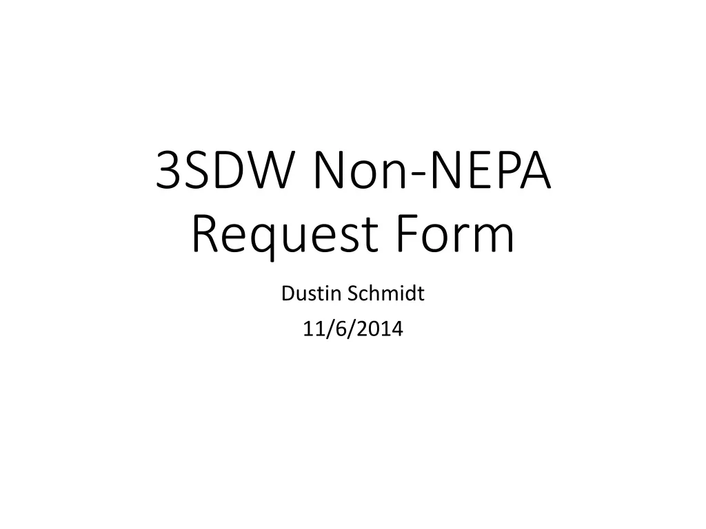 3sdw non nepa request form