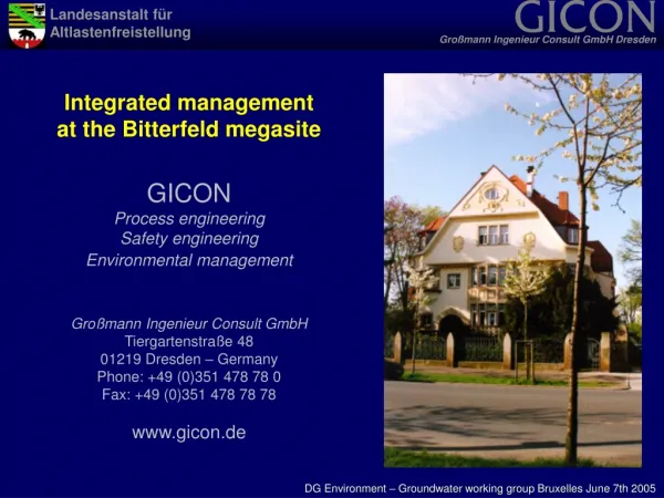 Integrated management at the Bitterfeld megasite GICON Process engineering Safety engineering