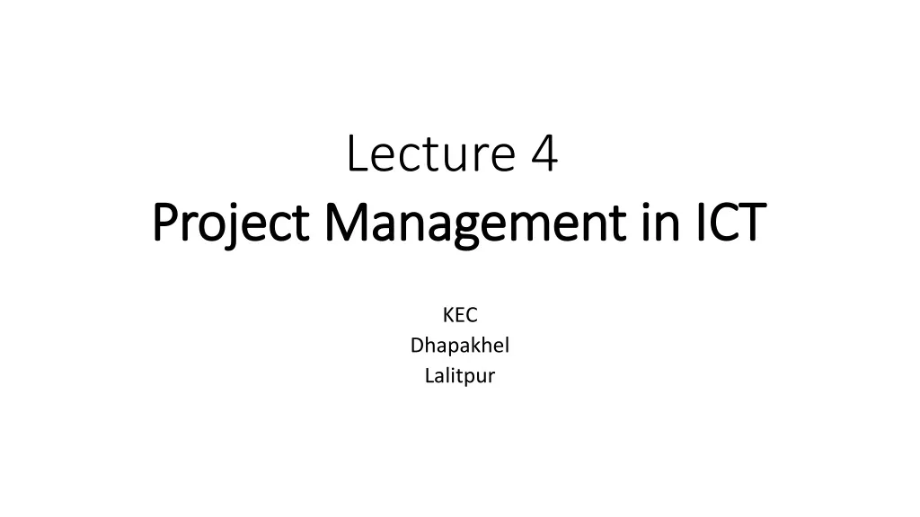 lecture 4 project management in ict