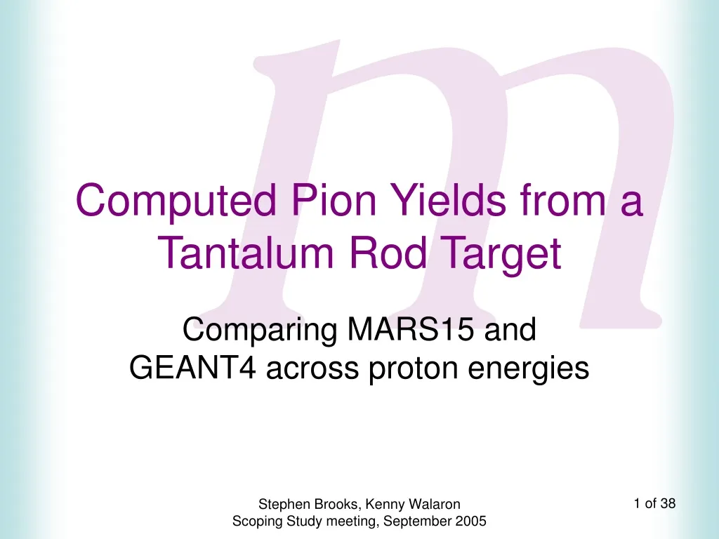computed pion yields from a tantalum rod target