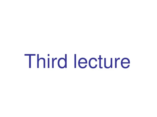 Third lecture