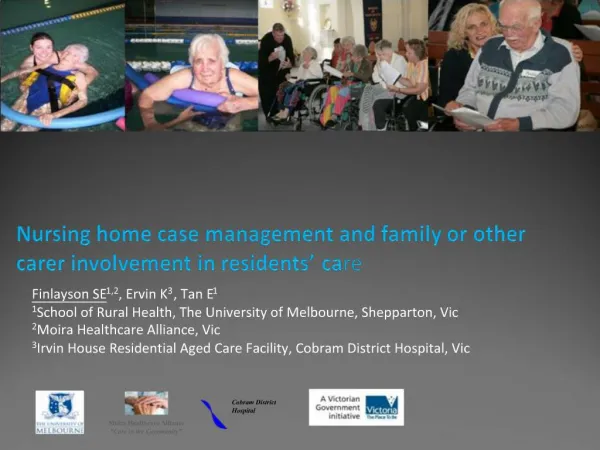 Nursing home case management and family or other carer involvement in residents care