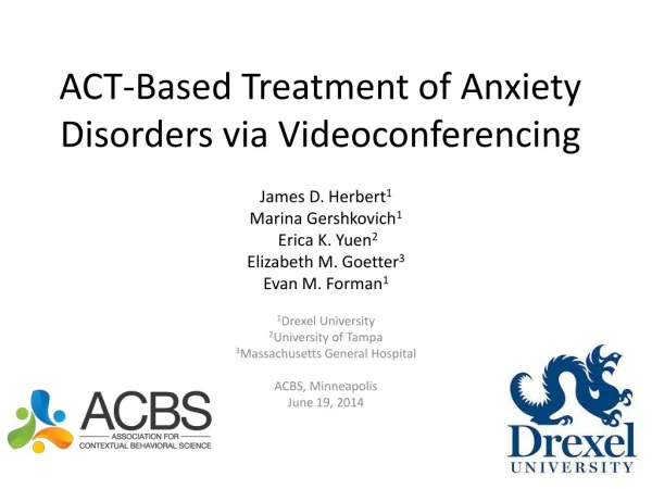 ACT-Based Treatment of Anxiety Disorders via Videoconferencing