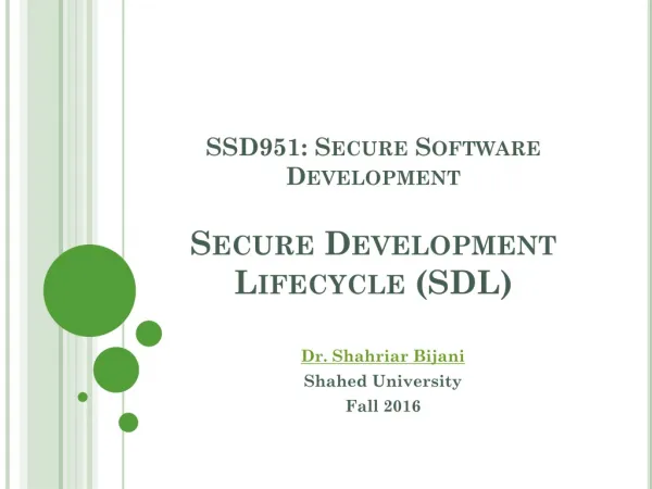 SSD951: Secure Software Development Secure Development Lifecycle (SDL)