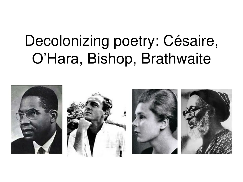 decolonizing poetry c saire o hara bishop brathwaite