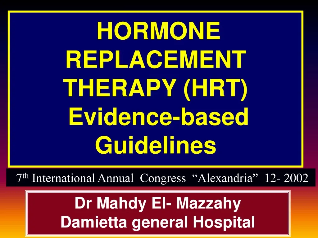 hormone replacement therapy hrt evidence based guidelines