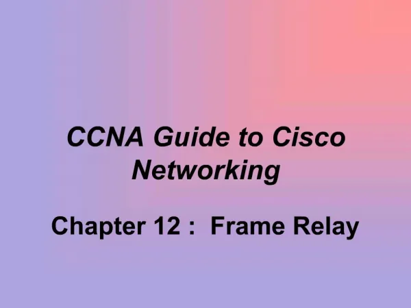 CCNA Guide to Cisco Networking