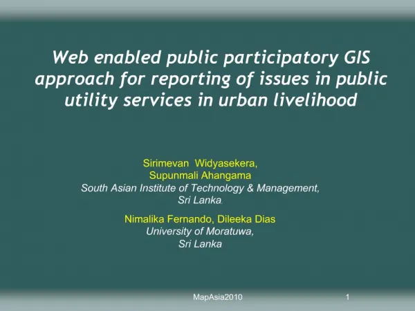 Web enabled public participatory GIS approach for reporting of issues in public utility services in urban livelihood