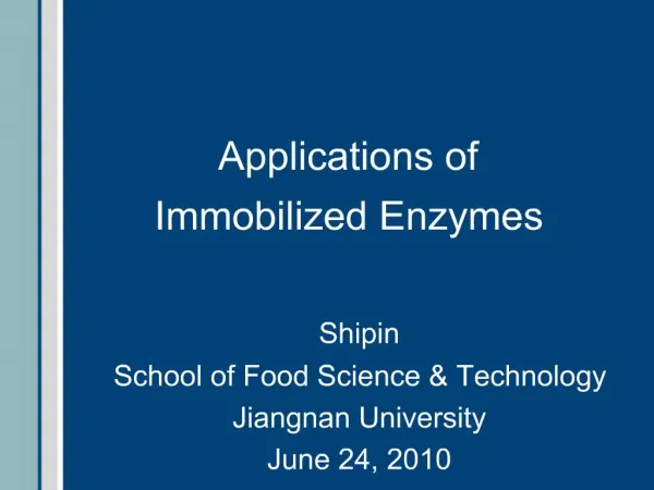 Applications of Immobilized Enzymes