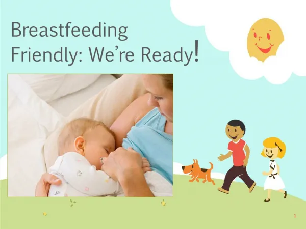 Breastfeeding Friendly: We’re Ready !