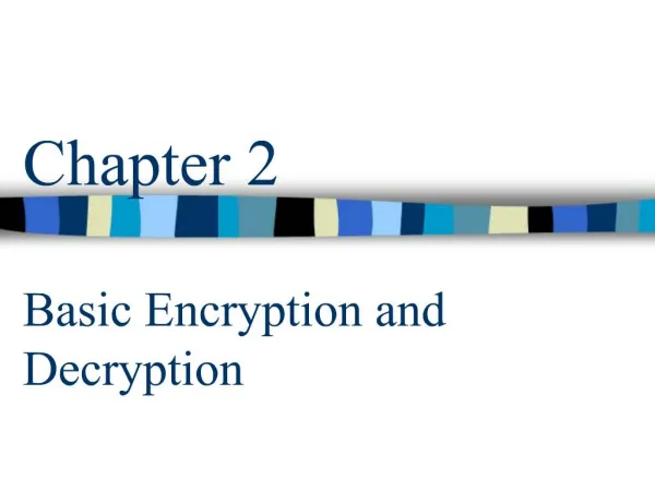 Chapter 2 Basic Encryption and Decryption