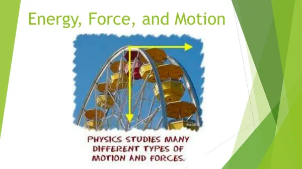 Energy, Force, and Motion