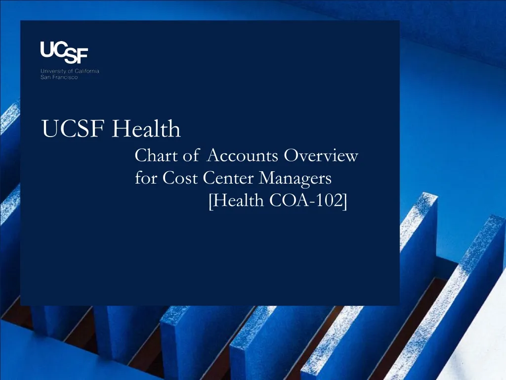 ucsf health chart of accounts overview for cost center m anagers health coa 102