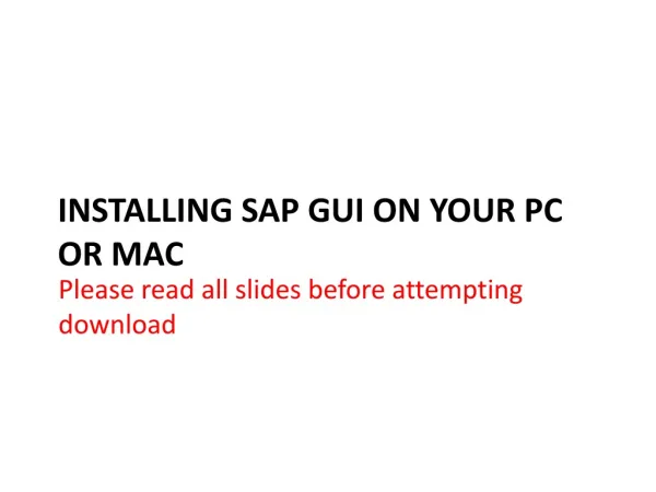 Installing SAP GUI on Your PC or MAC