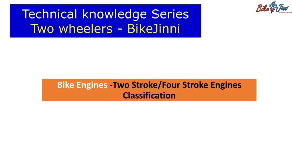 technical knowledge series two wheelers bikejinni
