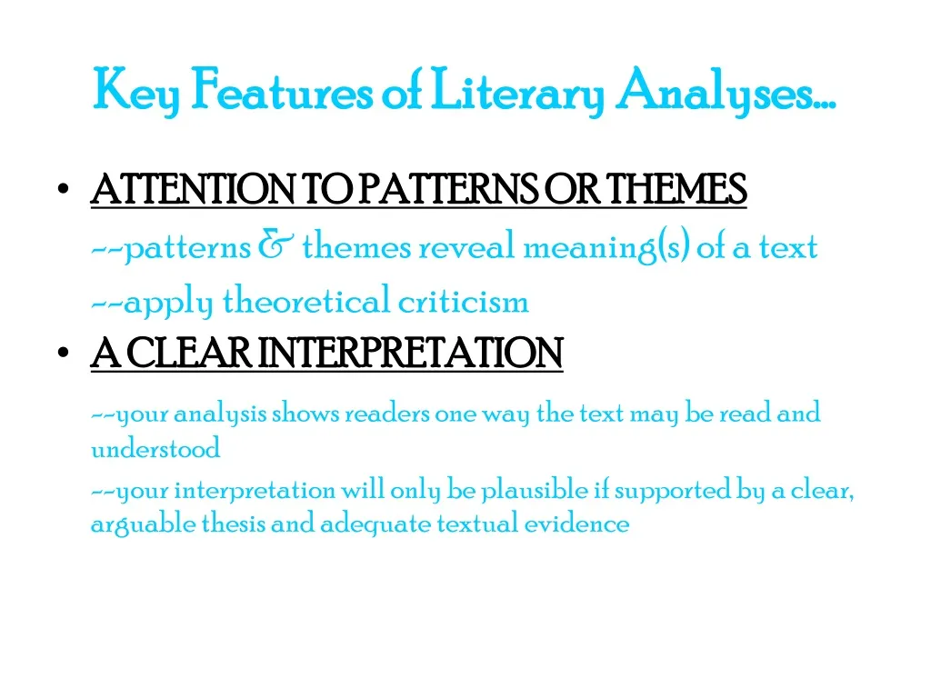 key features of literary analyses