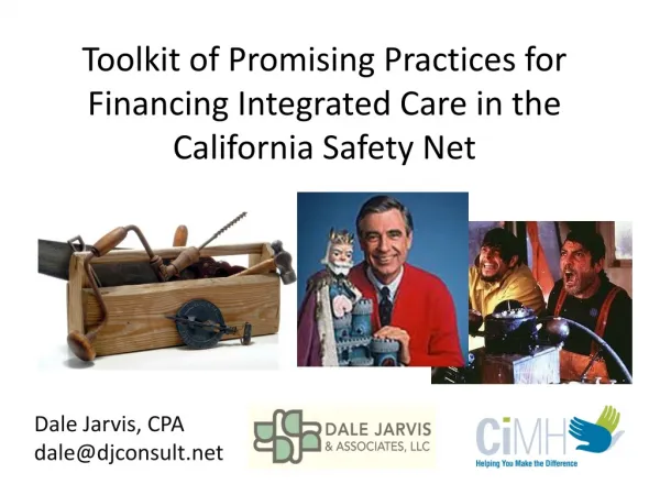 Toolkit of Promising Practices for Financing Integrated Care in the California Safety Net