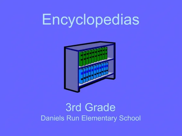 Encyclopedias 3rd Grade Daniels Run Elementary School