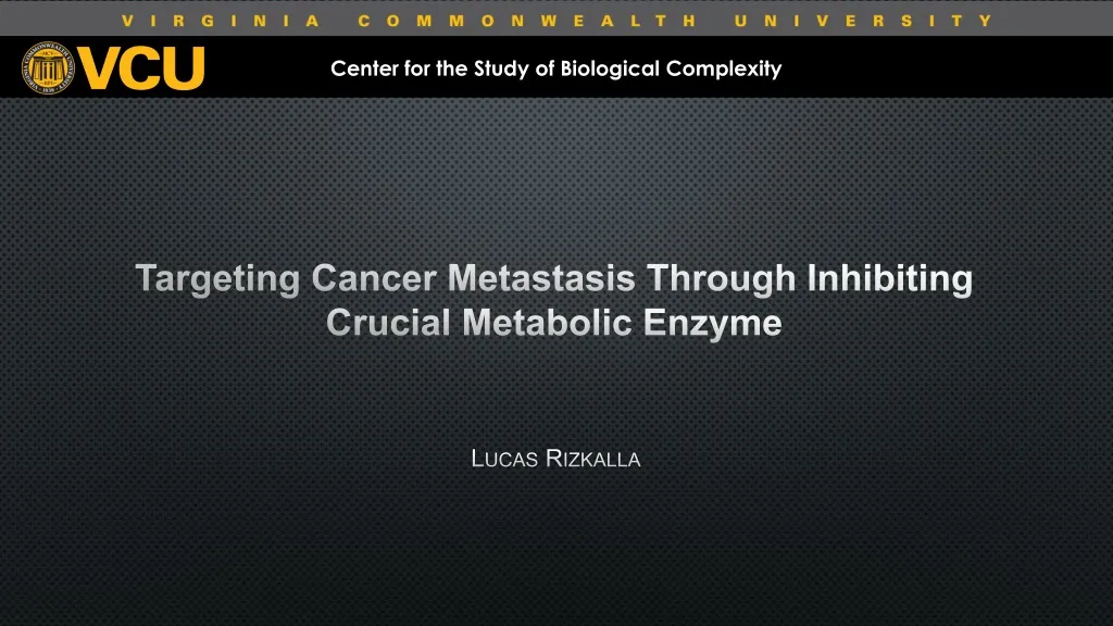 targeting cancer metastasis through inhibiting crucial metabolic enzyme