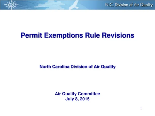 Permit Exemptions Rule Revisions North Carolina Division of Air Quality