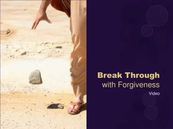 Break Through with Forgiveness