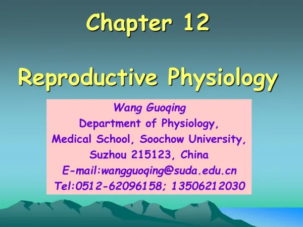 Chapter 12 R eproductive P hysiology