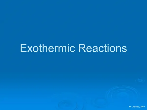 Exothermic Reactions