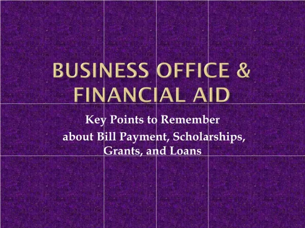 Business Office &amp; Financial Aid
