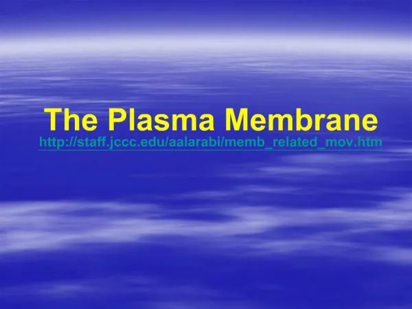 The Plasma Membrane staff.jccc