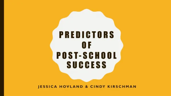 Predictors of Post-School Success