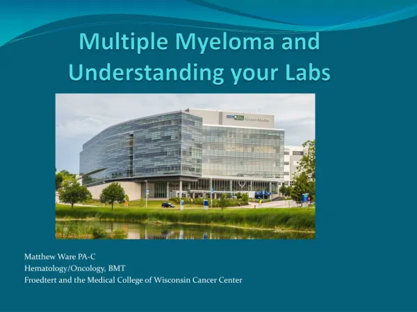 Multiple Myeloma and Understanding your Labs