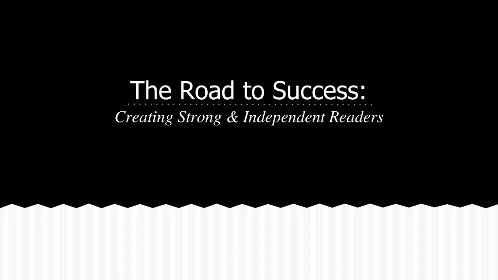 the road to success