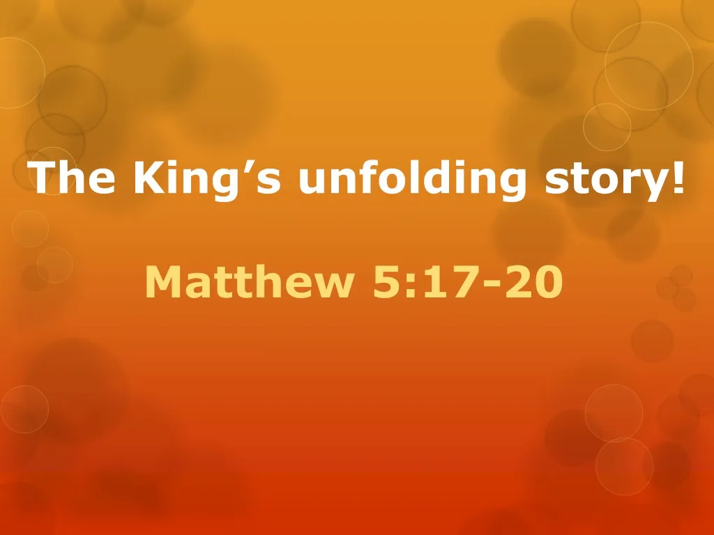 the king s unfolding story