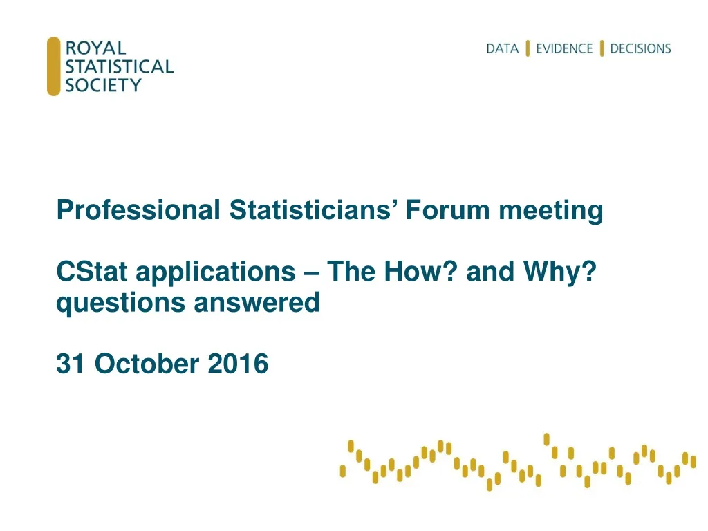professional statisticians forum meeting cstat