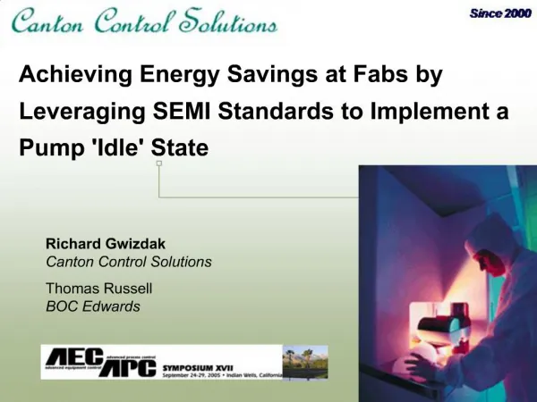 Achieving Energy Savings at Fabs by Leveraging SEMI Standards to Implement a Pump Idle State