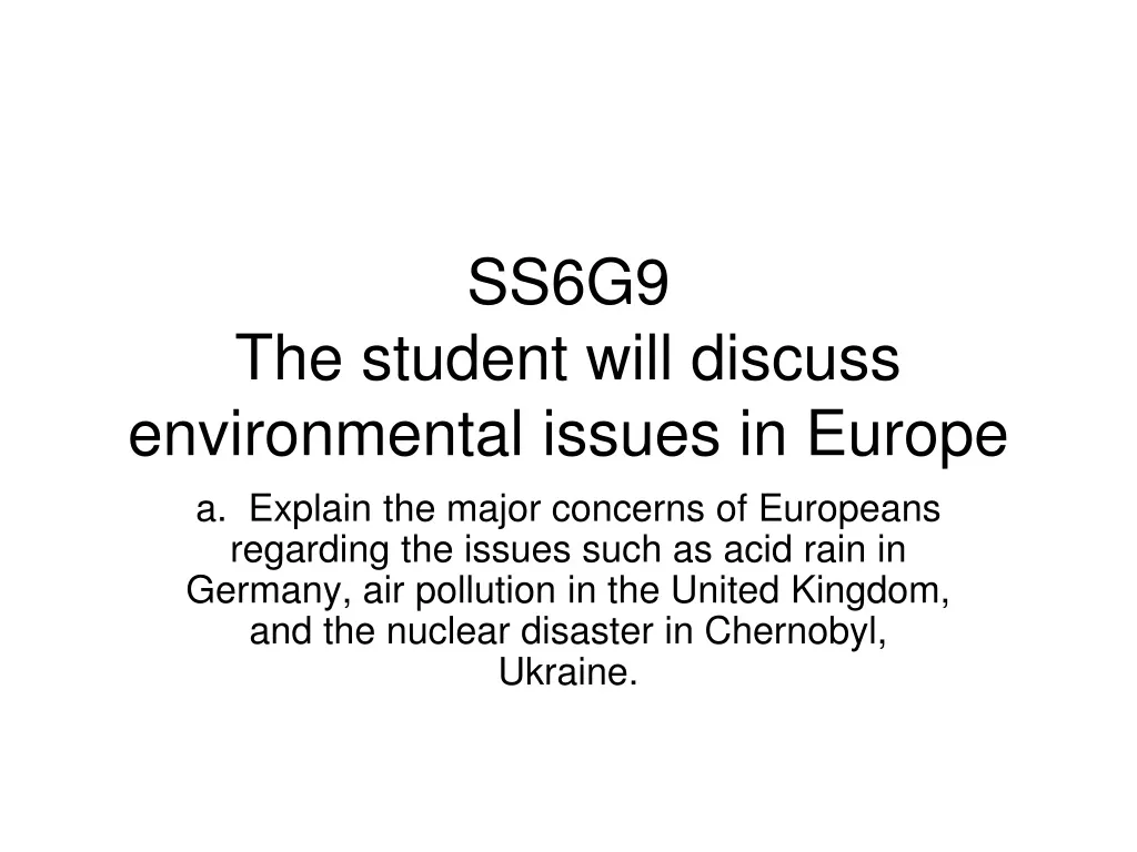 ss6g9 the student will discuss environmental issues in europe