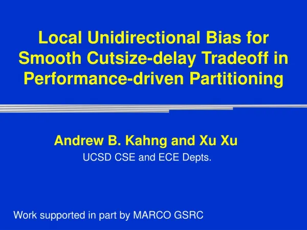 Local Unidirectional Bias for Smooth Cutsize-delay Tradeoff in Performance-driven Partitioning