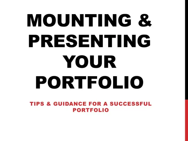Mounting &amp; Presenting Your Portfolio