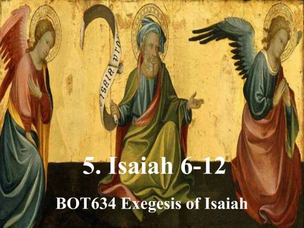 5. Isaiah 6-12