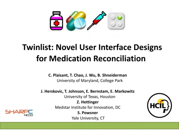 Twinlist: Novel User Interface Designs for Medication Reconciliation