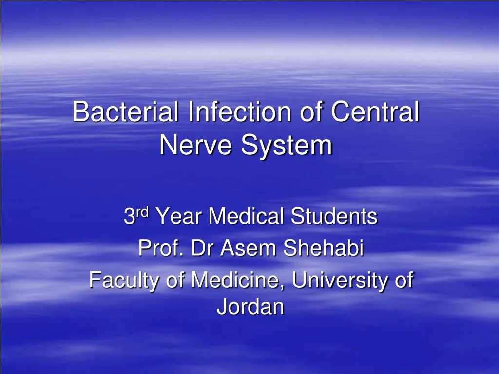 bacterial infection of central nerve system