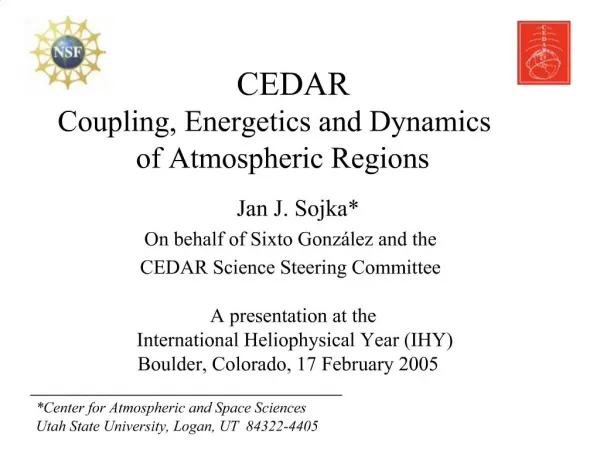 CEDAR Coupling, Energetics and Dynamics of Atmospheric Regions