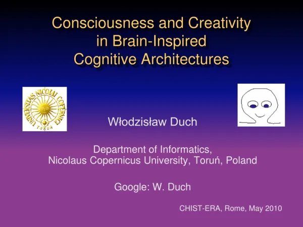 Consciousness and Creativity in Brain-Inspired Cognitive Architectures