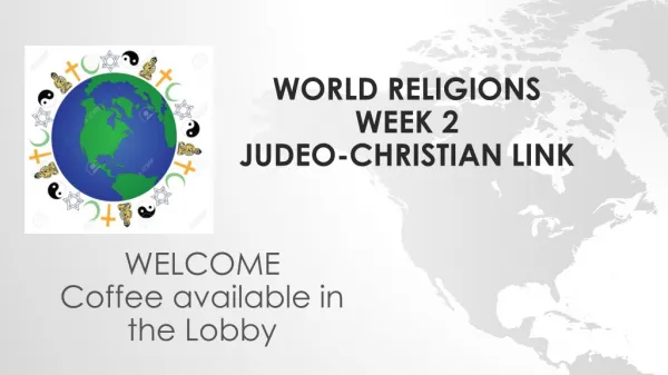 World religions week 2 Judeo-Christian link