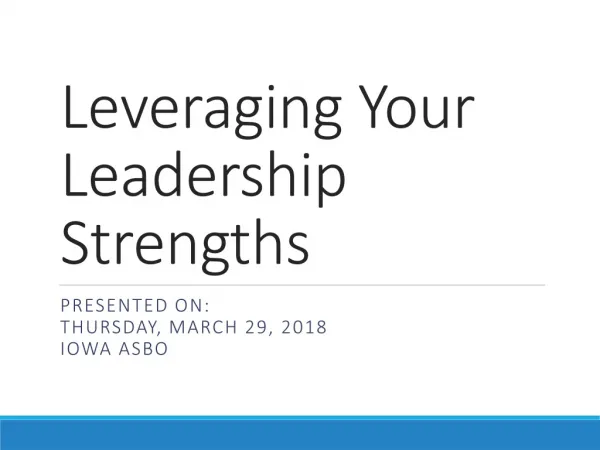 Leveraging Your Leadership Strengths
