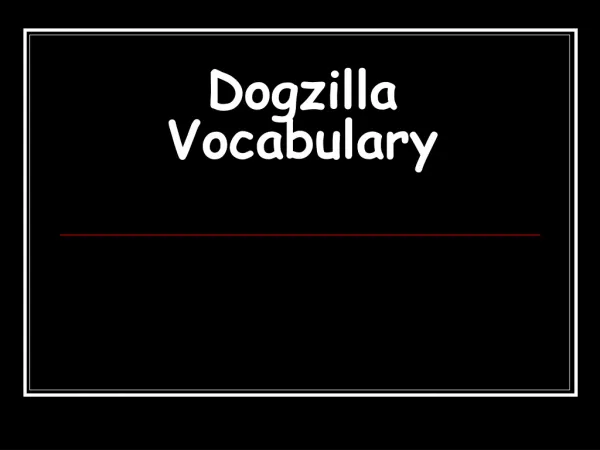 Dogzilla Vocabulary