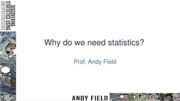 Why do we need statistics?