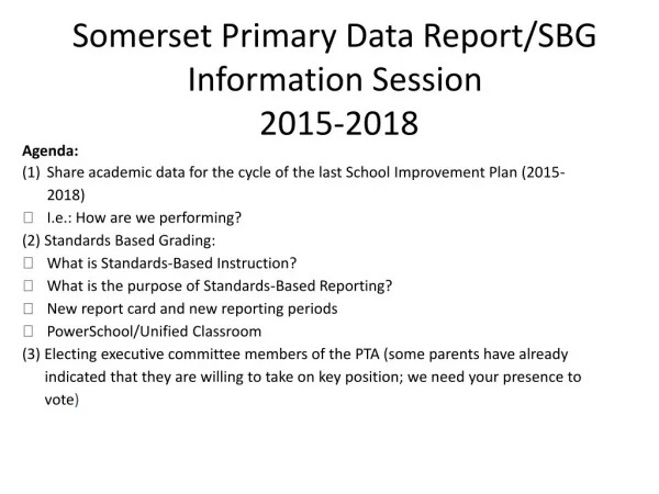 Somerset Primary Data Report/SBG Information Session 2015-2018