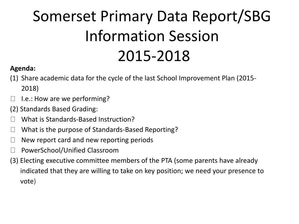 somerset primary data report sbg information session 2015 2018
