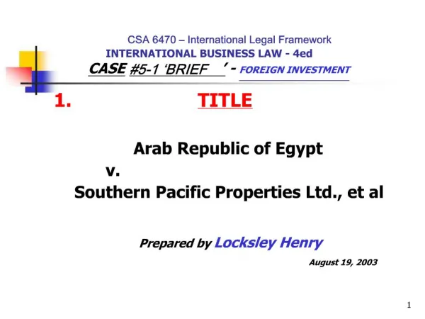 CSA 6470 International Legal Framework INTERNATIONAL BUSINESS LAW - 4ed CASE 5-1 BRIE